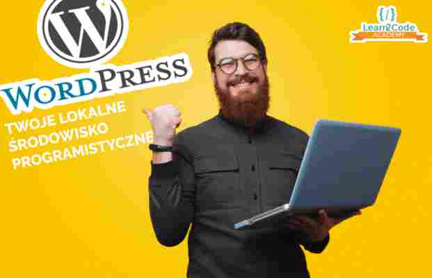 Lokalne środowisko programistyczne do pracy z WordPress #2